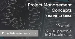 Project Management Concepts - Online Course - R2,500 - 10 weeks